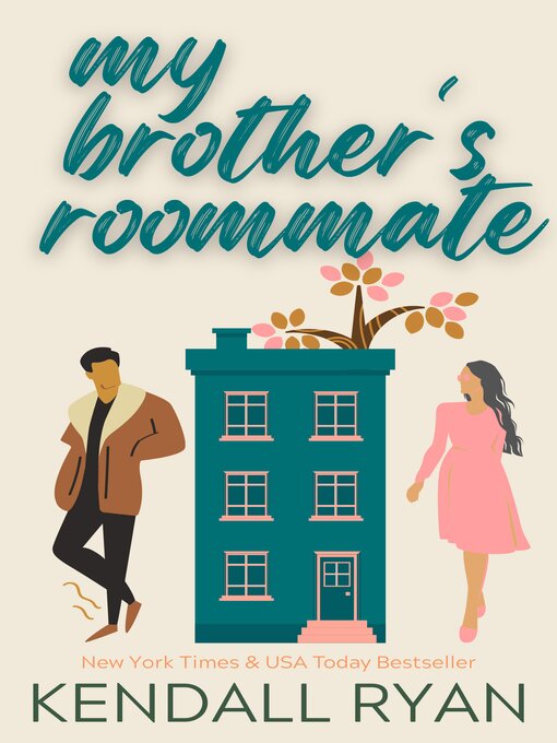 Title details for My Brother's Roommate by Kendall Ryan - Wait list